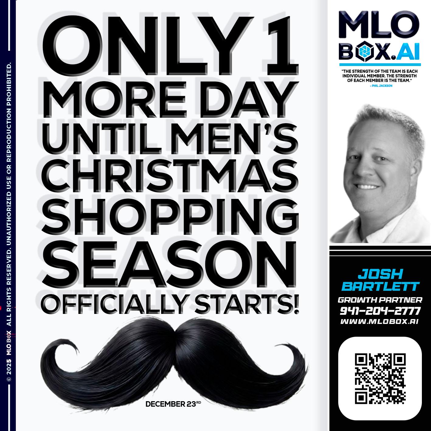 only one more day - Josh Bartlett -Branch Manager/Mortgage Advisor