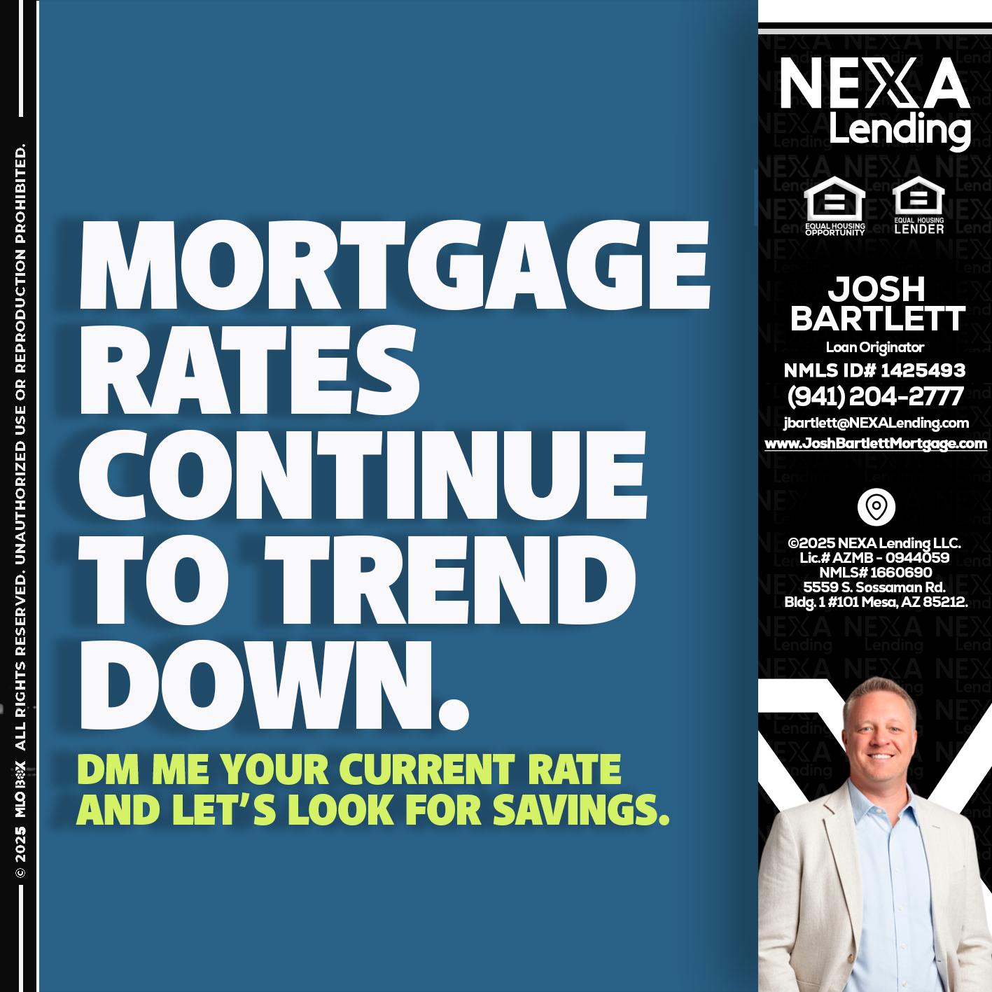 MORTGAGE RATES - Josh Bartlett -Branch Manager/Mortgage Advisor