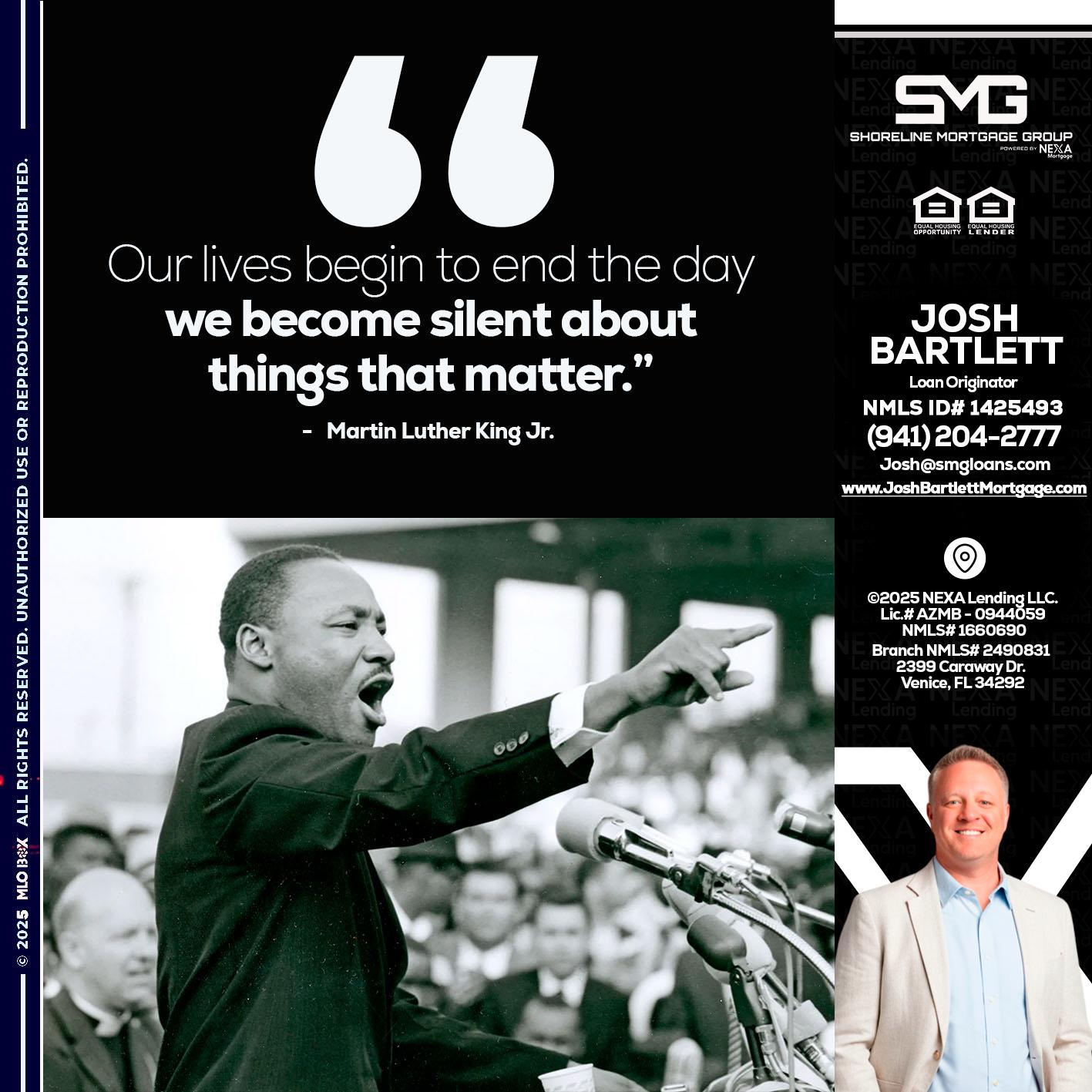 our lives MLK DAY - Josh Bartlett -Branch Manager/Mortgage Advisor