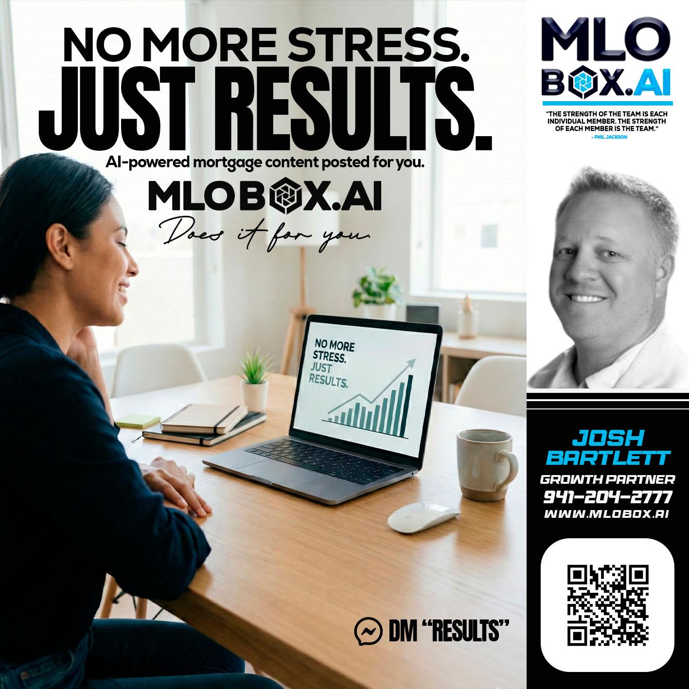 NO MORE STRESS - Josh Bartlett -Branch Manager/Mortgage Advisor