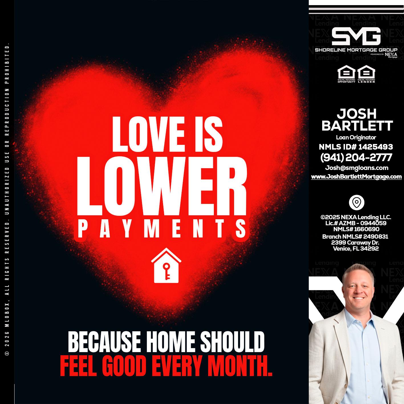 LOVE IS LOWER - Josh Bartlett -Branch Manager/Mortgage Advisor