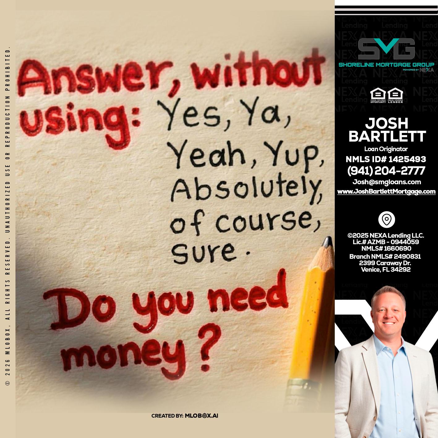 answer without - Josh Bartlett -Branch Manager/Mortgage Advisor