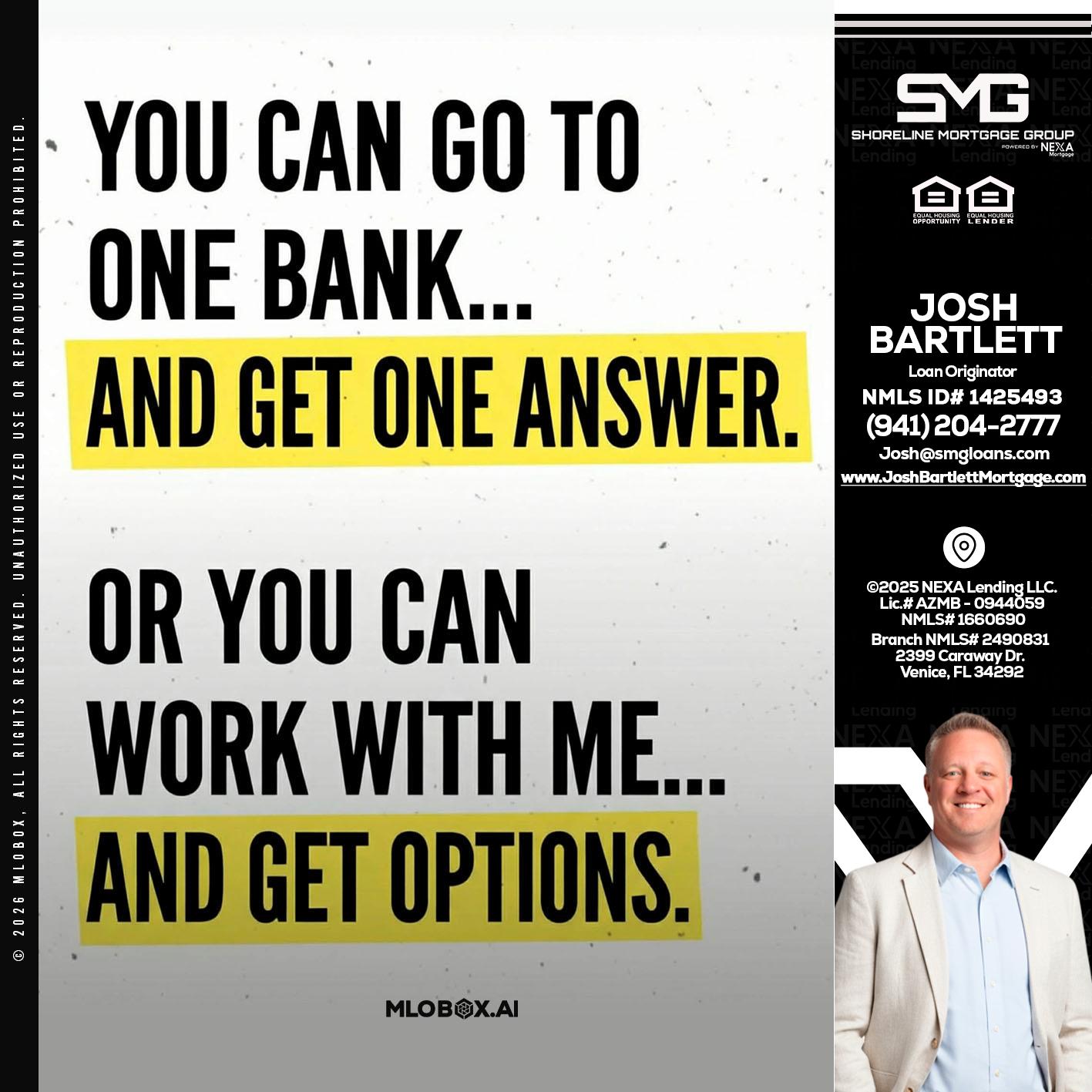 YOU CAN GO TO - Josh Bartlett -Branch Manager/Mortgage Advisor