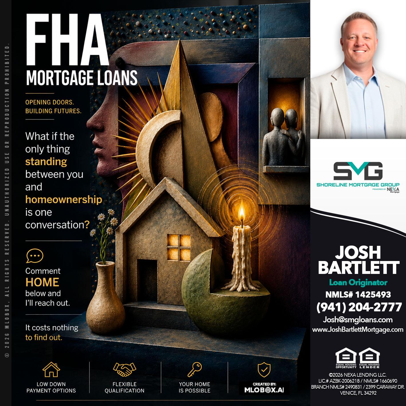 FHA - Josh Bartlett -Branch Manager/Mortgage Advisor