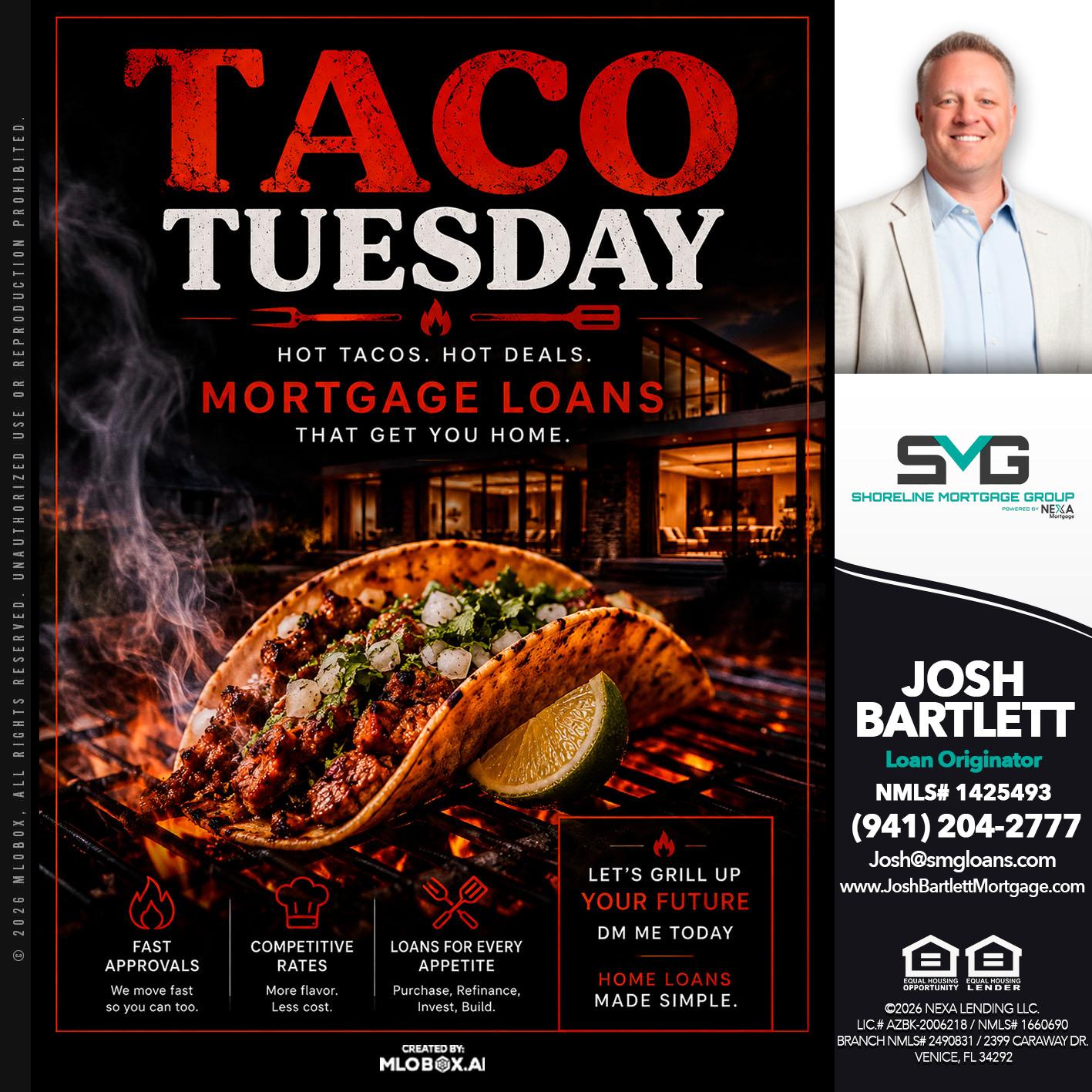 TACO TUESDAY - Josh Bartlett -Branch Manager/Mortgage Advisor