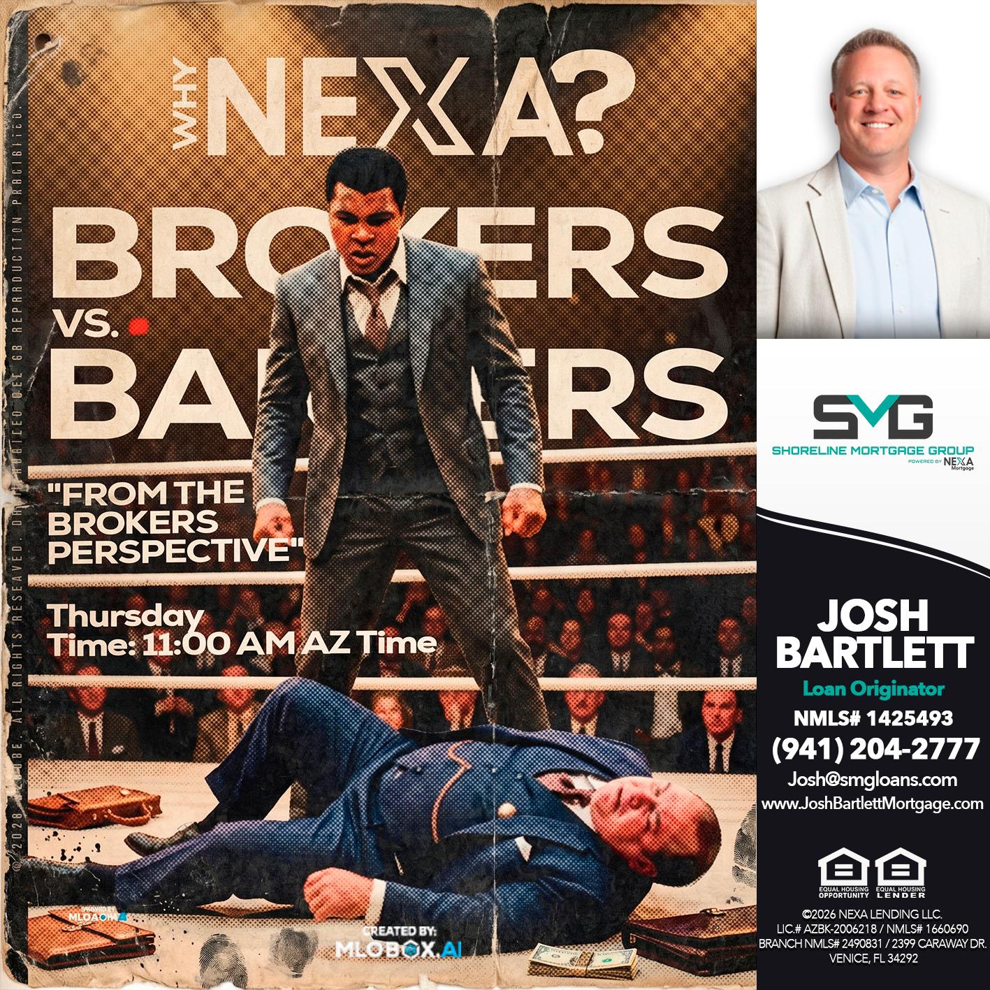 BANKER VS BROKERS - Josh Bartlett -Branch Manager/Mortgage Advisor