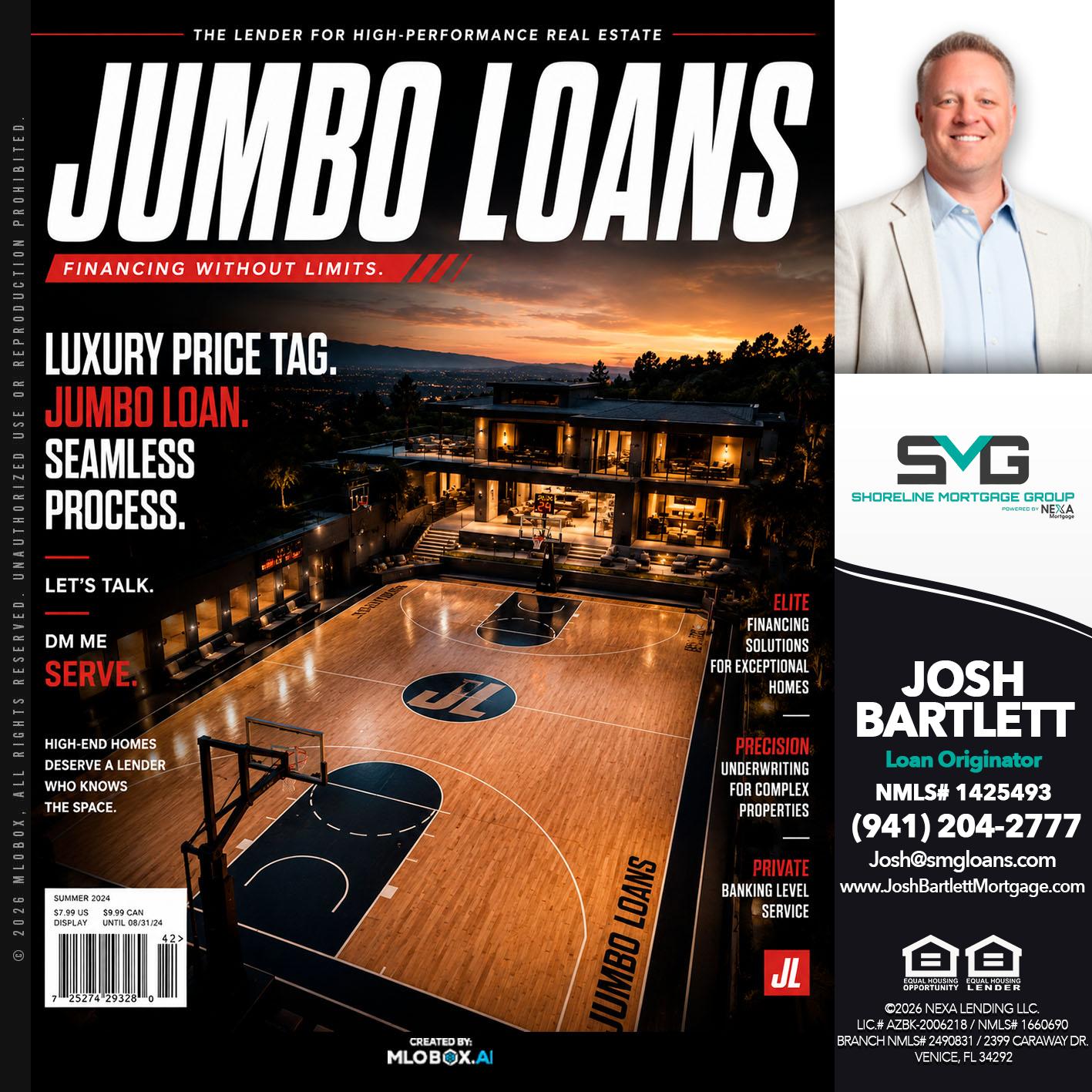 JUMBO LOANS - Josh Bartlett -Branch Manager/Mortgage Advisor
