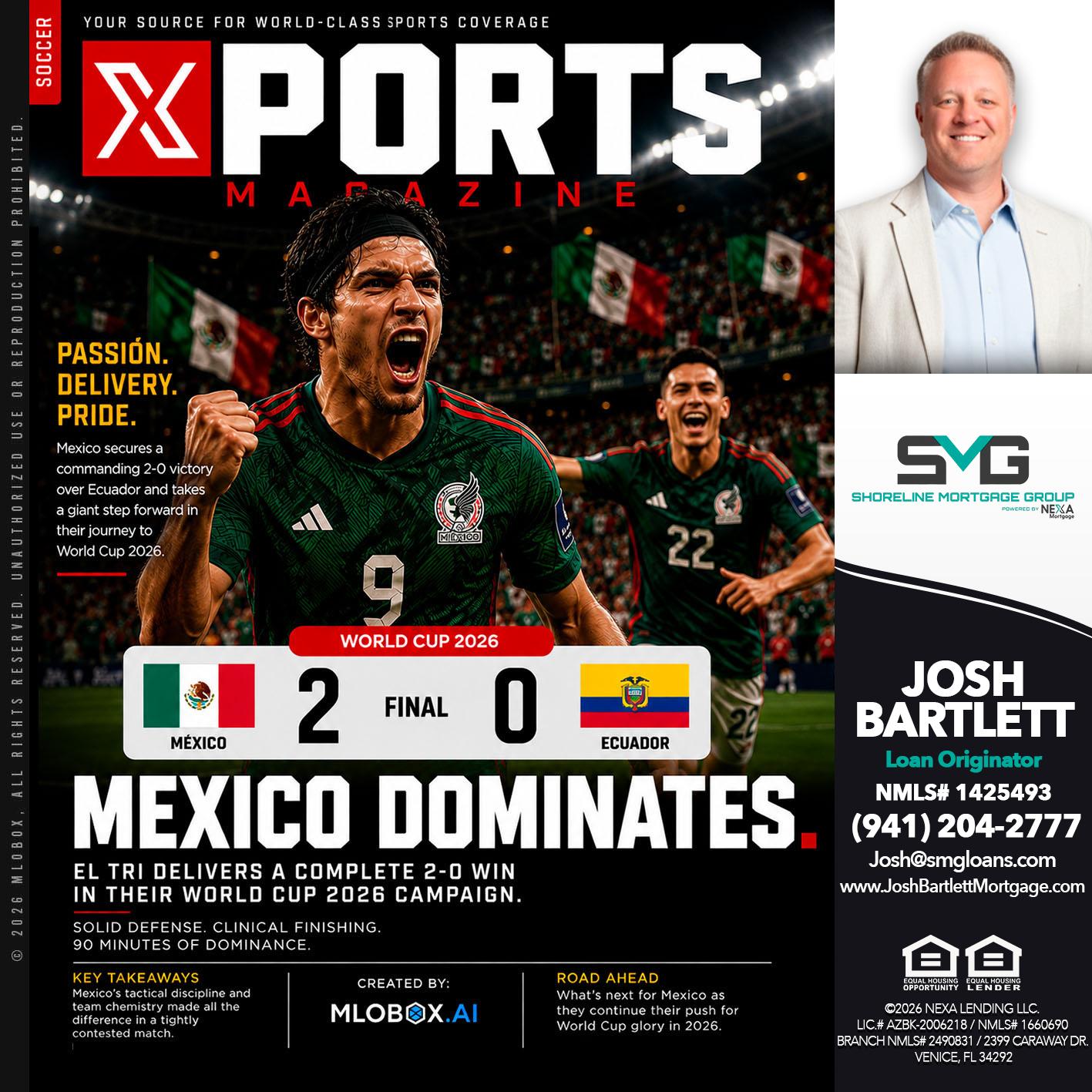 XPORTS MEX 2-0 ECUADOR - Josh Bartlett -Branch Manager/Mortgage Advisor