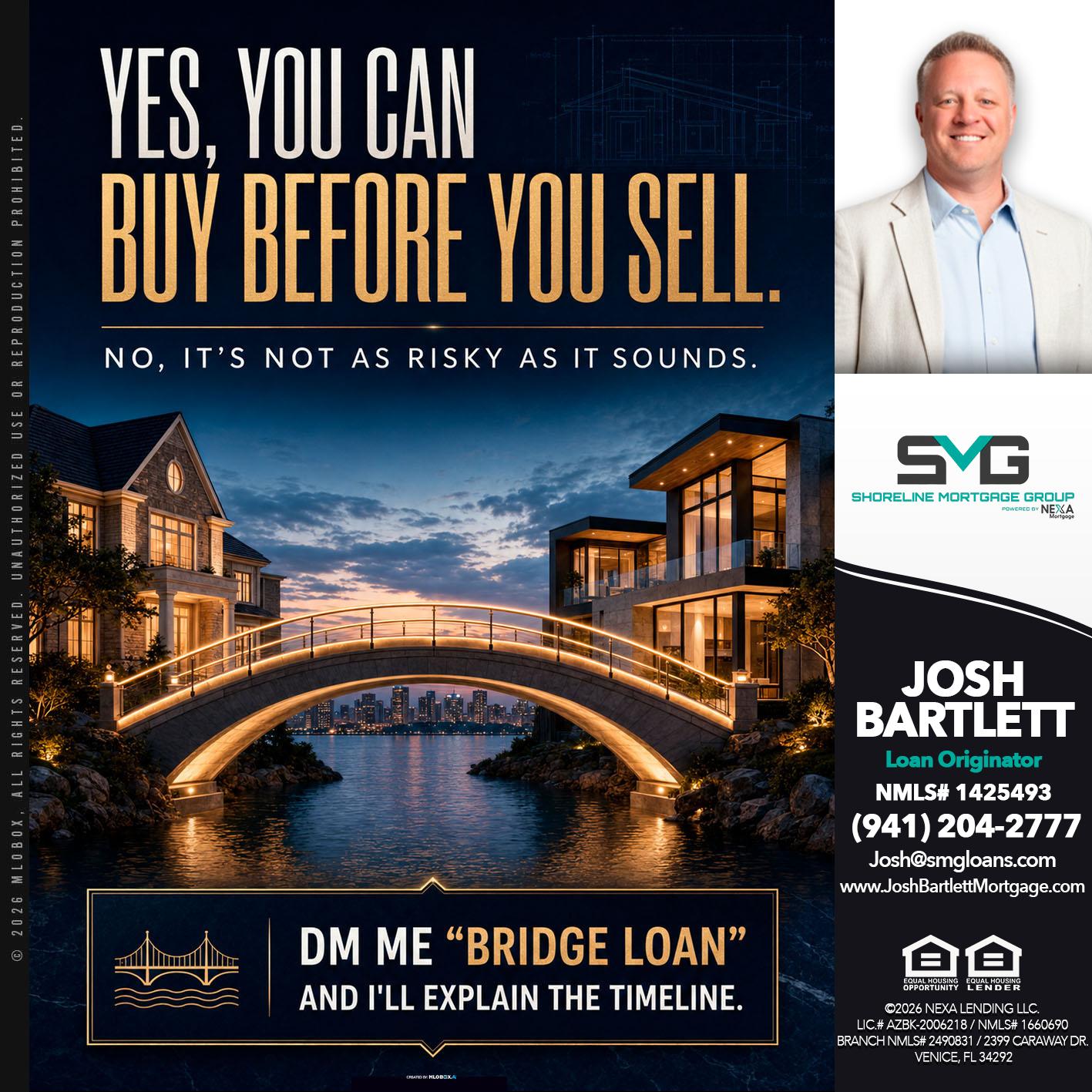 YES, YOU CAN - Josh Bartlett -Branch Manager/Mortgage Advisor